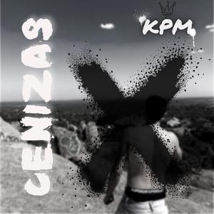 CENIZAS (feat. KPM) [Explicit]