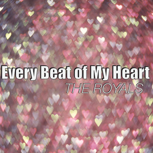 Every Beat of My Heart