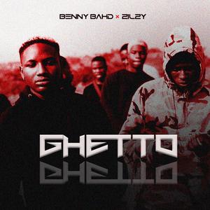 Ghetto(feat. Benny bhad) (Explicit)
