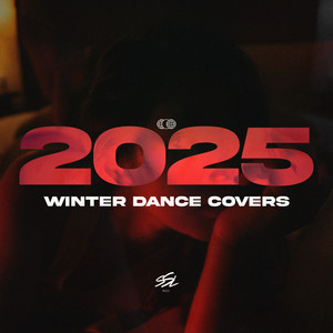 Winter Dance Covers 2025 (Explicit)