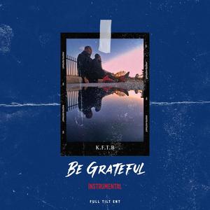 Be Grateful (Inst.)