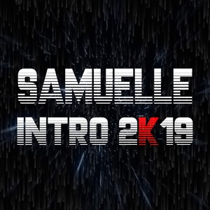 Intro 2K19 (Explicit)