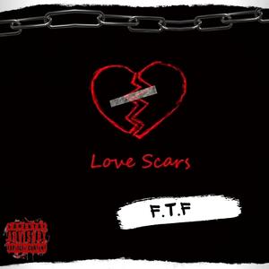 Love Scars (Explicit)