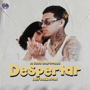 Despertar (feat. Hernauw Mx)