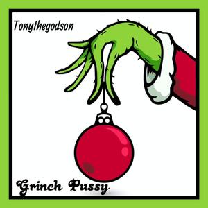 Grinch Pussy (Explicit)