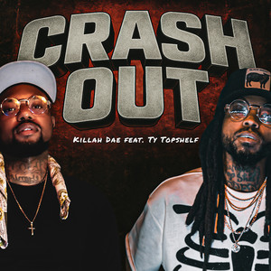 Crash Out (Explicit)