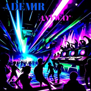 Anyway (Original Mix)