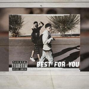 Best For You (Explicit)