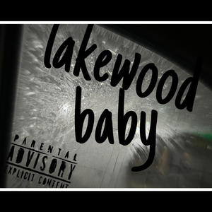 Lakewood babys (feat. JuggStar JoJo) [Explicit]