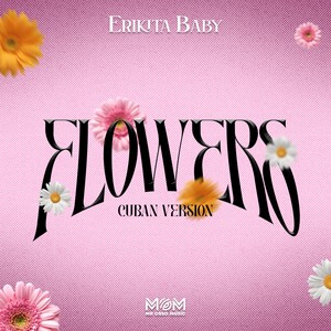 Flowers (Cuban Version)