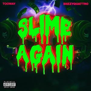 Slime Again (Explicit)