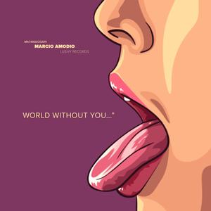 World Without You (feat. Michael Merlino & Alejandro Amodio)