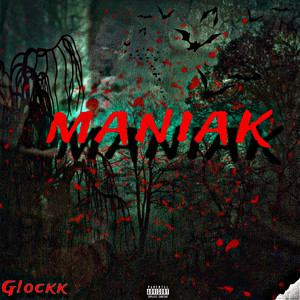 Maniak (Explicit)