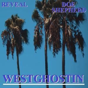 Westghostin (feat. Doe Shepherd)