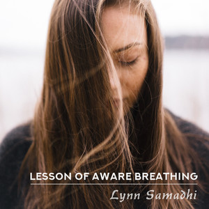 Lesson of Aware Breathing