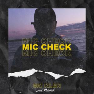 Mic check (Explicit)