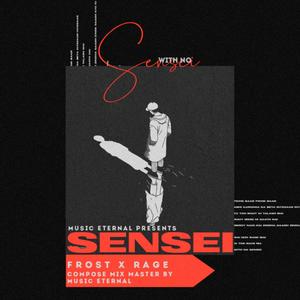 With No Seinsei (feat. Frost & Rage)