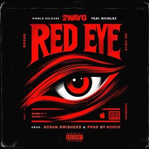 RED EYE (feat. RichLex) [Explicit]