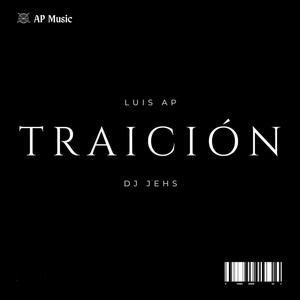 TRAICIÓN (Explicit)