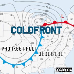 ColdFront (feat. JEDub100) (Explicit)