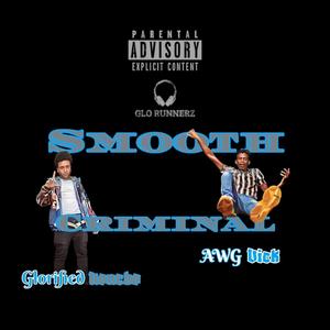 Smooth Criminal (feat. AwgVick) (Explicit)
