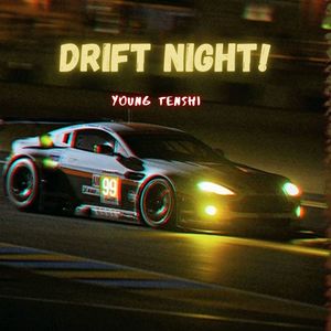 Drift Night !