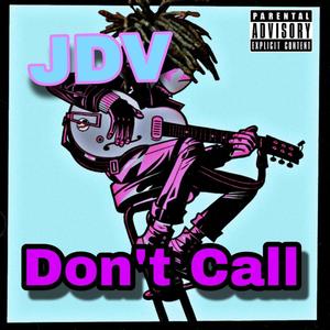 Don't Call (Explicit)