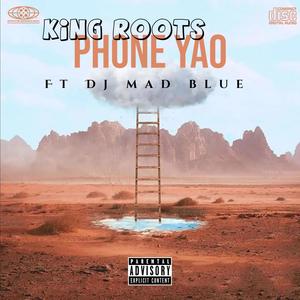 PHONE YAO (feat. Dj mad blue)