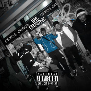 WE OUTSIDE (Explicit)