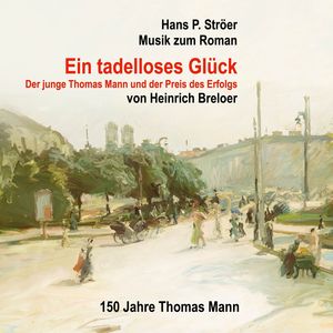 Der junge Thomas Mann spielt mit seinem Puppentheater (Musik zum Roman)