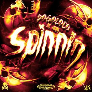 Spinnin (Explicit)