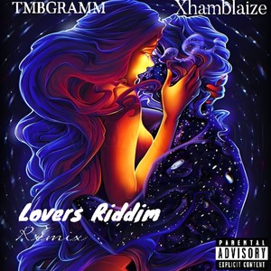 Lovers Riddim (Explicit)