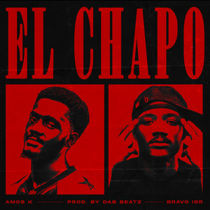 EL CHAPO (Explicit)