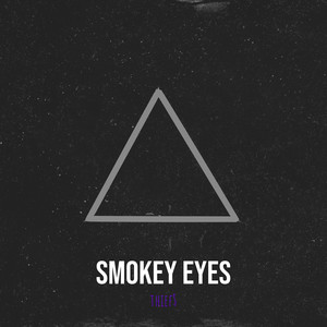 Smokey Eyes (Explicit)