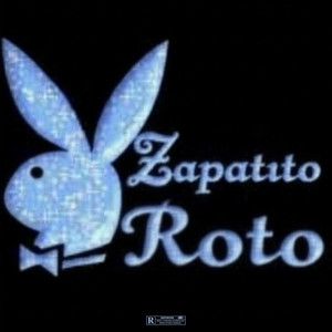 Zapatito Roto (Explicit)