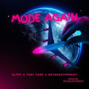 Mode Again (feat. Toni tone & DevanOntheBeat) (Explicit)