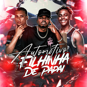 Automotivo Filhinha de Papai (Explicit)