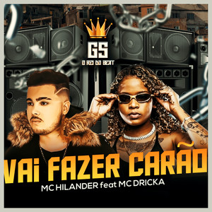 Vai fazer carão (BregaFunk Remix)