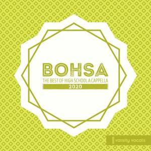 BOHSA 2020: Best of High School A Cappella