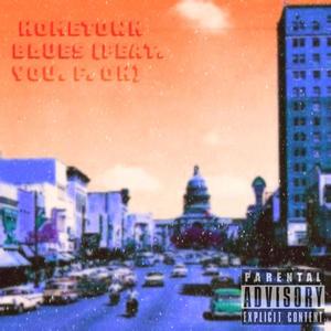 Hometown Blues(feat. You. F. Oh) (Explicit)
