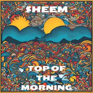 Top Of The Morning (Radio Edit)