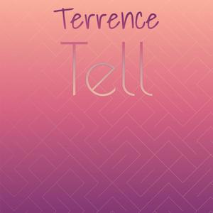 Terrence Tell