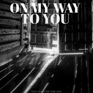 On My Way To You (feat. Cody Jones)