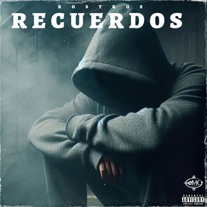 Recuerdos (Explicit)