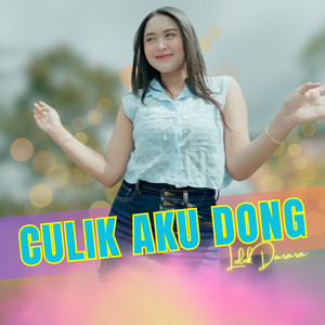 Culik Aku Dong