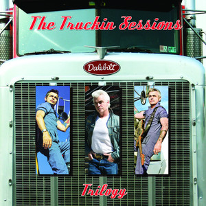 Truckin' Sessions Trilogy