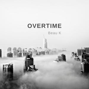 Overtime (Explicit)