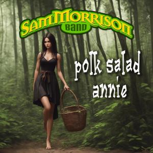 Polk Salad Annie