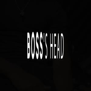 Boss's Head (Explicit)