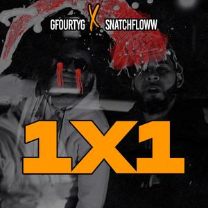 1x1 (feat. Snatchfloww) (Explicit)
